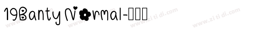 19Banty Normal字体转换